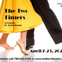 THE TWO TIMERS Comes to St. Albert Dinner Theatre Next Year