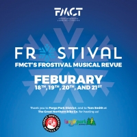 Fargo-Moorhead Community Theatre Presents its FROSTIVAL MUSICAL REVUE