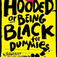 L.A. Premiere Of HOODED, OR BEING BLACK FOR DUMMIES Explores Racial Identity, Privile Photo