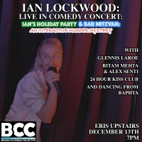 Ian Lockwood: Live In Comedy Concert Comes to Brooklyn Comedy Collective This Month