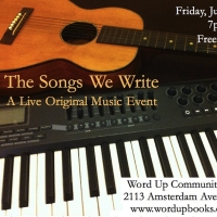THE SONGS WE WRITE Live Music Event Comes to Word Up Bookshop Next Month Photo