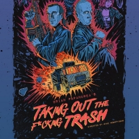 Planet Ant Presents TAKING OUT THE F*CKING TRASH