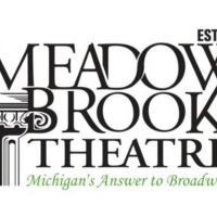 Meadow Brook Theatre's 2023-2024 Kicks Off This Summer