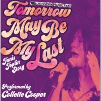 Collette Cooper Will Star as Janis Joplin in TOMORROW MAY BE MY LAST at The Union The Photo