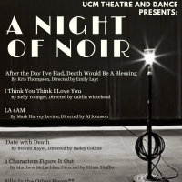 UCM Theatre and Dance Presents NIGHT OF NOIR Studio Theatre One-Acts Photo