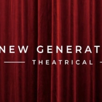 New Generation Theatrical Announces 2023 Season with Slate of Seven Shows