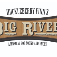 BIG RIVER Comes to Lyric Theatre in 2023