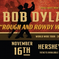  Bob Dylan Will Perform at Hershey Theatre in November