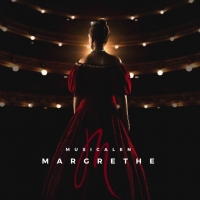 New Musical MARGRETHE to Premiere in June, 2023 Photo