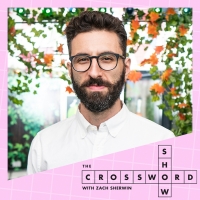 THE CROSSWORD SHOW WITH ZACH SHERWIN Will Embark on East Coast Tour Photo