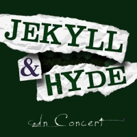 Gretna Theatre Presents JEKYLL AND HYDE in June Photo