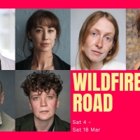 Sheffield Theatres Announces Cast For Eve Leigh's New Play WILDFIRE ROAD Photo