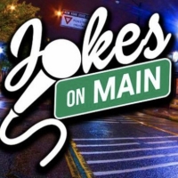 Comedians Announced for JOKES ON MAIN Comedy Series Photo