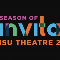 ISU Theatre Announces 2020-21 SEASON OF INVITATION Photo
