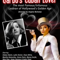 GARBO'S CUBAN LOVER Opens at Casa 0101 Theatre In February Photo