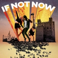 Cast and Creative Team Announced For IF NOT NOW at Rochester Castle