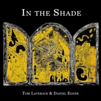 Daniel Egger and Tom Laverack's IN THE SHADE Will Get a Concert Presentation at Green Photo
