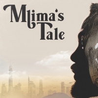 MLIMA'S TALE Brings Live Performances Back to the Repertory Theatre of St. Louis