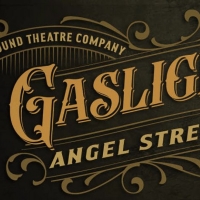 Sound Theatre Company Announces Spring Production of GASLIGHT Photo