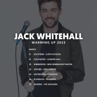 Jack Whitehall Will Embark on UK Tour With Work in Progress Performances