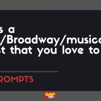 #BWWPrompts: Share Your Favorite Broadway Fun Fact!