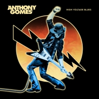 Blues Rock Maestro Anthony Gomes To Release 'High Voltage Blues' On September 23