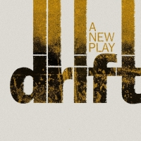 DRIFT To Make World Premiere Off-Broadway At New World Stages Photo