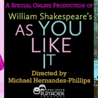 AS YOU LIKE IT �" A Special Online Production is Now Streaming From Long Beach Playh Photo