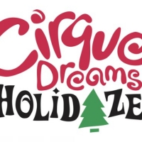 CIRQUE DREAMS HOLIDAZE Will Tour To Over 40 U.S. Cities This Holiday Season Photo