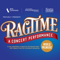  Calgary Philharmonic Orchestra and Theatre Calgary Present RAGTIME This Weekend Photo