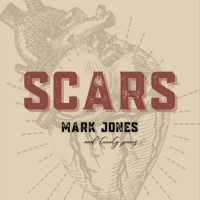 Americana Singer Mark Jones Announces Upcoming EP, "Scars" Video
