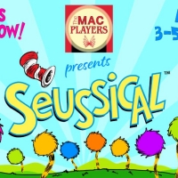 The Middletown Arts Center Presents SEUSSICAL, Produced By The MAC Players
