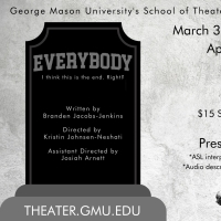 The Mason Players Will Perform EVERYBODY by Branden Jacobs-Jenkins in Harris Theatre Photo