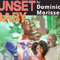 Black Theatre Troupe Presents Morisseau's SUNSET BABY