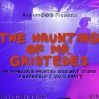 AsylumNYC Presents Immersive Halloween Experience THE HAUNTING OF MR. GRISTEDES Photo