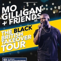 Mo Gilligan Will Embark on THE BLACK BRITISH TAKEOVER Tour