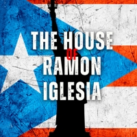 Moonbox Productions Presents THE HOUSE OF RAMON IGLESIA at Mosesian Center for the Ar Photo