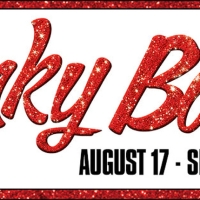 Six Time Tony Award-Winner KINKY BOOTS Opens At Theatre By The Sea, August 17