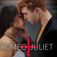 Extension Announced For ROMEO & JULIET Starring Sam Tutty, Emily Redpath, and Derek…