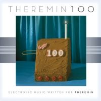 To Mark The 100th Birthday Of The Theremin NY Theremin Society Releases THEREMIN 100 Photo
