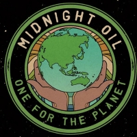 Midnight Oil to Play ONE FOR THE PLANET Concert Photo