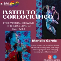 Ballet Hispánico Will Present a Virtual Showing of INSTITUTO COREOGRAFICO This Week Video