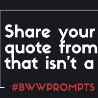 BWW Prompts: Share Your Favorite Non-Lyric Quote from A Musical! Photo