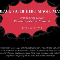 Strand Theater Company to Stage Regional Premiere of BLACK SUPER HERO MAGIC MAMA Photo