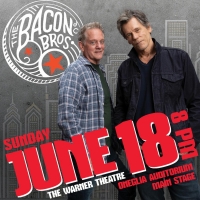 THE BACON BROTHERS Come to the Warner in June Video