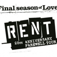 RENT 25th Anniversary Farewell Tour Announces Cast; Full Tour Schedule Set