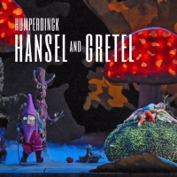 Dallas Opera's Fairytale Production Of HANSEL AND GRETEL Takes The Stage October 28 Photo