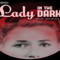 Bronx Opera Company Presents LADY IN THE DARK Beginning This Weekend Photo