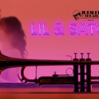 LIL & SATCHMO Comes to the Jubilee Theatre This Week