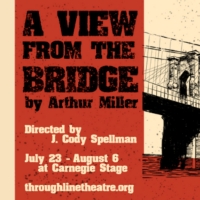 Throughline Theatre Presents A VIEW FROM THE BRIDGE This Month Photo